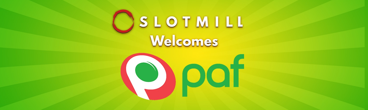 Slotmill partners with Paf