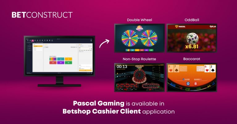 Pascal Gaming integrated into BetConstruct’s Betshop Cashier Client