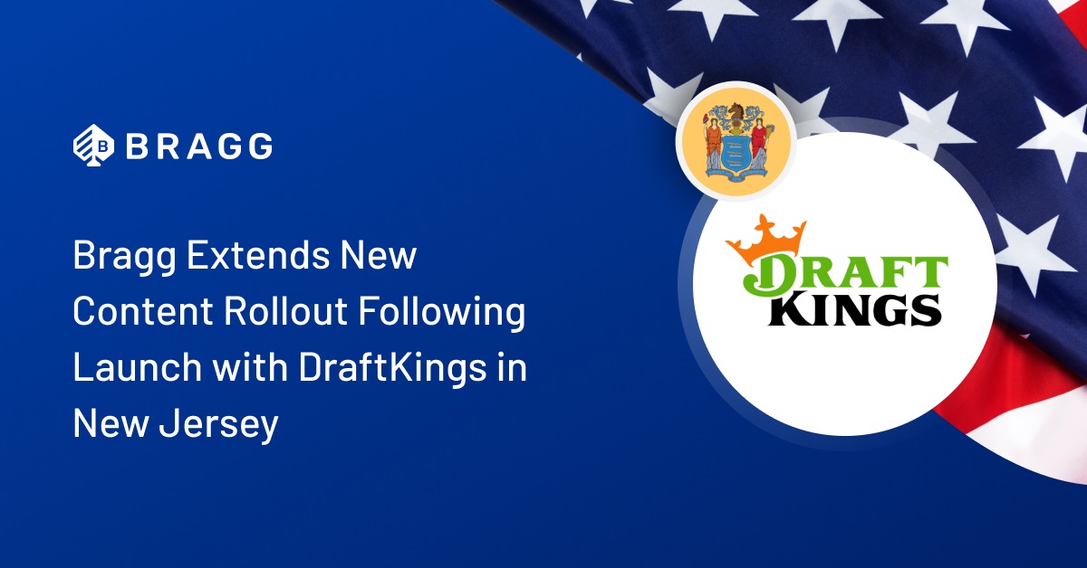 Bragg Gaming extends new content rollout following launch with DraftKings in New Jersey