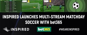 Inspired launches Multi-Stream Matchday Soccer with bet365