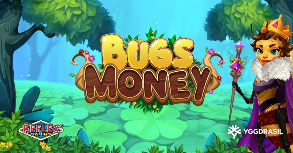 Bugs Money by Yggdrasil & Reflex Gaming