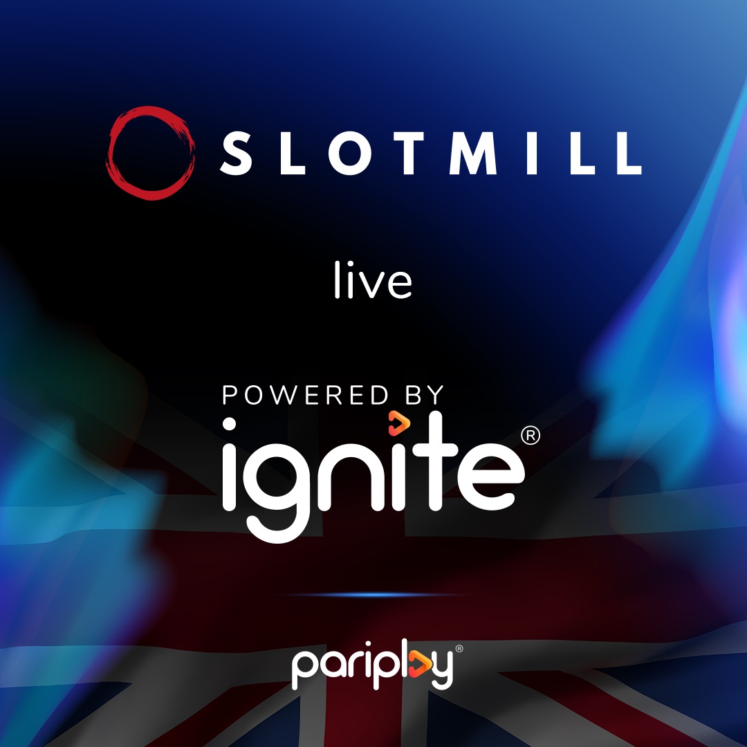 Pariplay’s Ignite partner Slotmill goes live in UK
